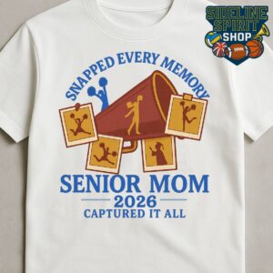 Snapped Every Memory Senior Mom 2026 Tee – Cheer Senior Year Shirt