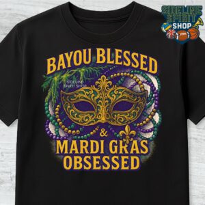 Bayou Blessed & Mardi Gras Obsessed Tee – Mask & Beads Louisiana Shirt