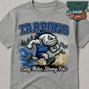 Tarpons Long Miles, Strong Fins Tee – Tarpon Running & Cross Country Spirit Shirt