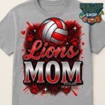 Lions Mom Volleyball Tee – Proud Game Day Spirit Shirt