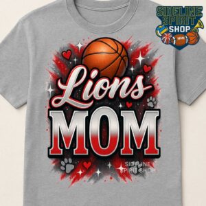 Lions Mom Basketball Tee – Proud Game Day Spirit Shirt