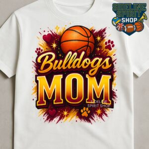 Bulldogs Mom Basketball Tee – Proud Game Day Spirit Shirt