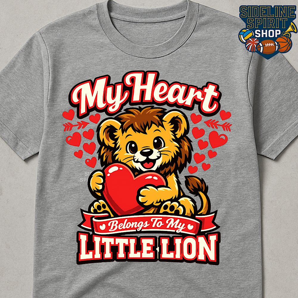 My Heart Belongs to My Little Lion Valentine Tee – Cute Lion Love Shirt - Image 2
